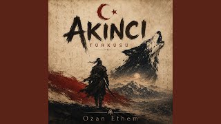 Akıncı Türküsü