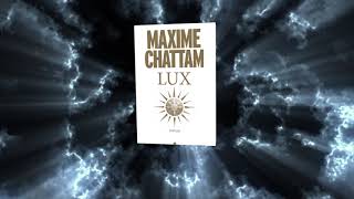 Maxime Chattam de retour avec le thriller LUX