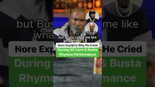 Nore Explains Why He Cried During 50 Cent & Busta Rhymes Performance