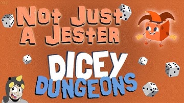 Dicey Dungeons v1.3 | Not Just A Jester