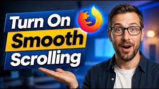 How To Turn On Smooth Scrolling In Firefox [2026 Guide]