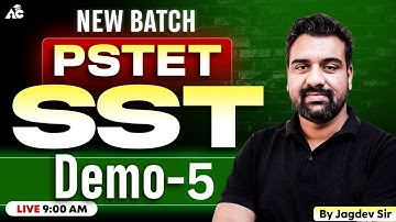 PSTET SST Demo Class 5 | New Batch | SST for PSTET Exam | By Jagdev Sir | Live at 9:00 AM