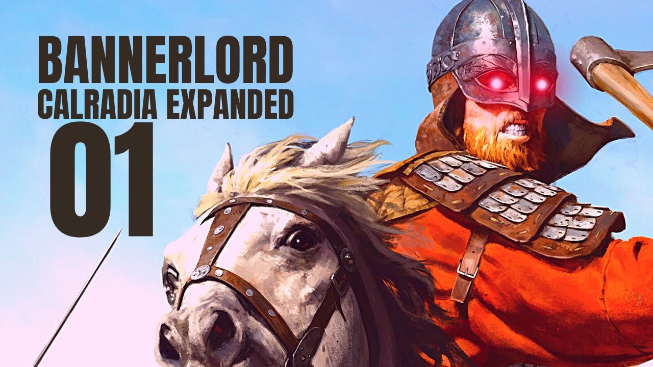 Calradia Expanded Part 1 (Bannerlord Mod Gameplay / Let's Play)