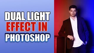 How To Create A Dual Lighting Effect In Photoshop
