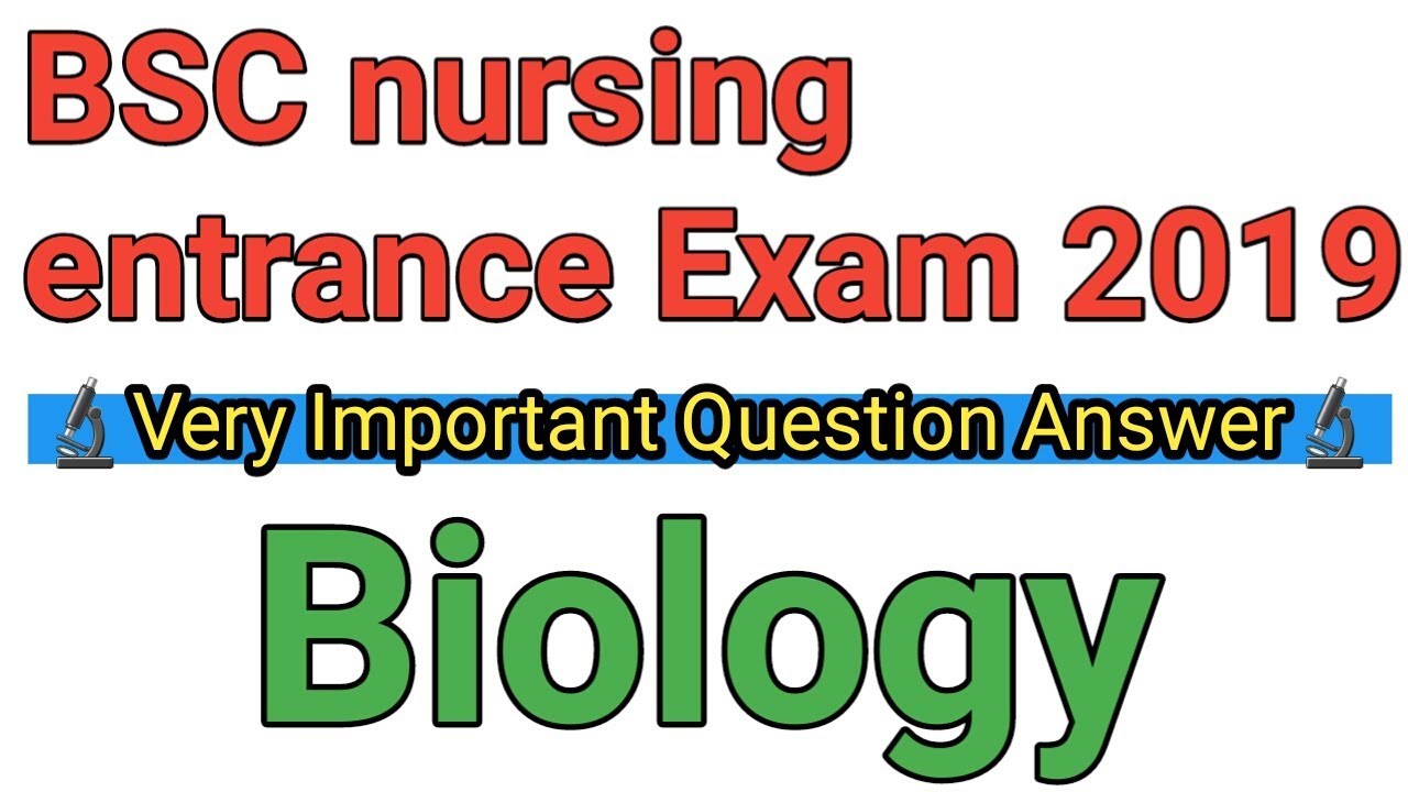 BSC nursing entrance exam 2019 prepration, biology 50 mcqs with answer,