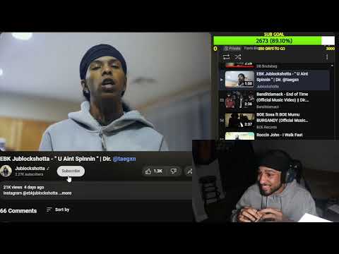 EBK Jublockshotta - " U Aint Spinnin " (Reaction)