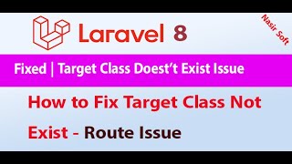 Fixed | Target class controller does not exist | Laravel 8 Issue