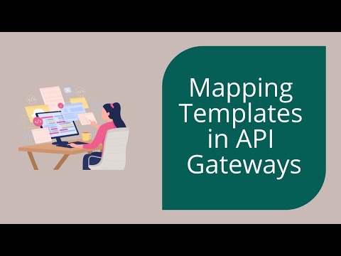 Mapping Templates in API Gateways | AWS API Gateway Tutorial - 6