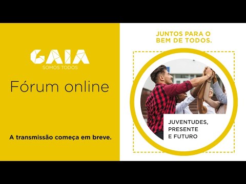 Fórum Online -Juventudes, Presente e Futuro
