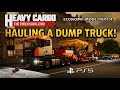 Heavy Cargo The Truck Simulator on PS5 | Economy Mode Part 4.| Hauling A Dump Truck #ps5 #heavycargo