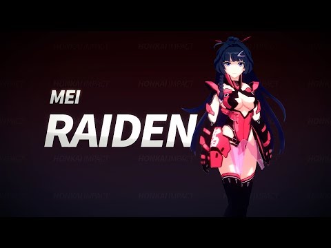 Mei Character Trailer - Honkai Impact 3