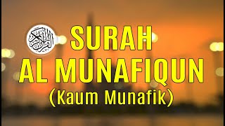 Murottal Al Quran Surah Al Munafiqun Ayat 111