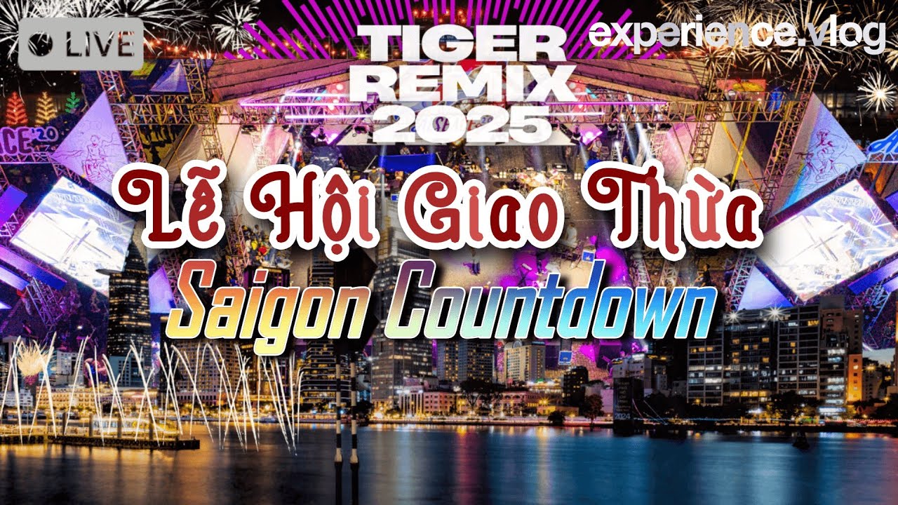 Trực Tiếp Countdown Giao Thừa Sài Gòn 2025 • Mọi Lối Đi Không Còn Một Chỗ Trống