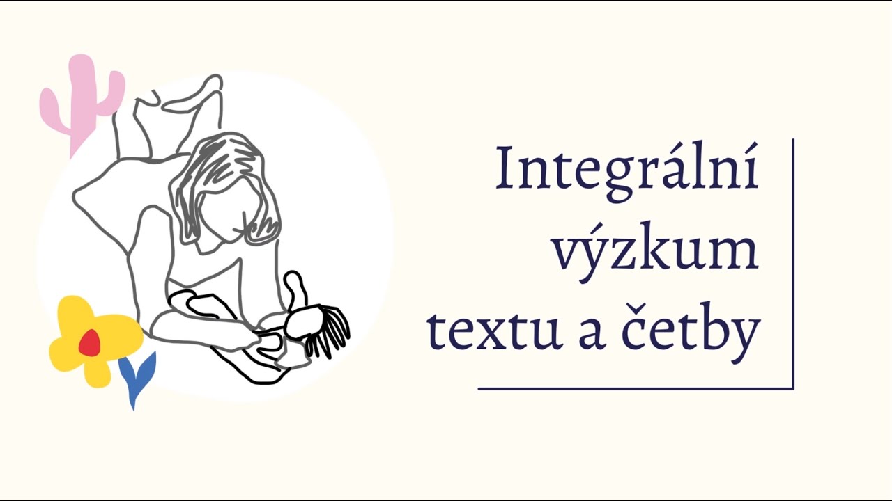 Integrální výzkum textu a četby