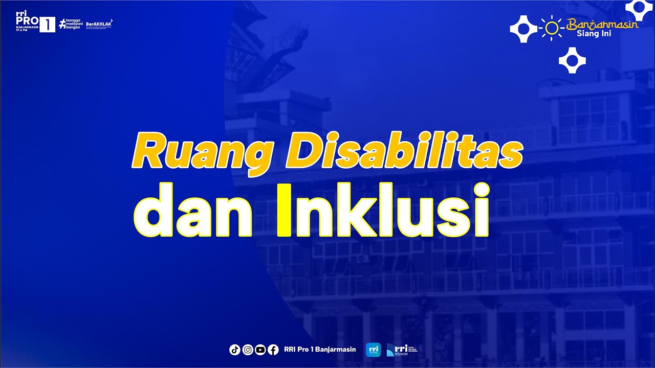RUANG DISABILITAS DAN INKLUSI - 