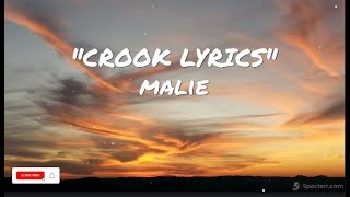 Malie   Crook Lyrics