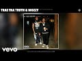 Trae Tha Truth, Mozzy - Let Ya Tears Fall (Official Audio)