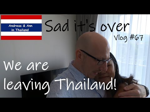 Sad it's over! We are Leaving Thailand Vlog #67 🇹🇭