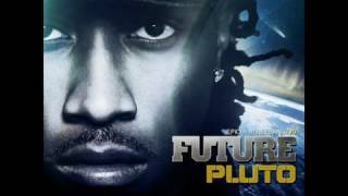 Future - ' Neva End ' (LYRICS) (PLUTO ALBUM)
