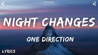One Direction - Night Changes Lyrics