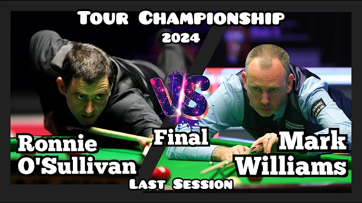 Ronnie O'Sullivan vs Mark Williams - Tour Championship Snooker 2024 - Final - Last Session Live - DayDayNews