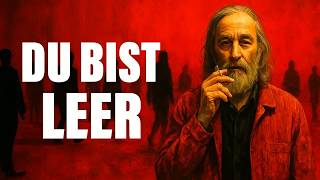 Der wahre Grund, warum du nichts mehr fühlst Anhedonie   Alan Watts