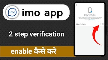 imo 2 step verification enable kaise Kare how to enable imo 2 step verification