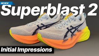 Asics Superblast 2 - The shoe that wasn’t supposed to exist Net Worth