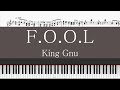 【piano】 F.O.O.L (King Gnu) 採譜してみた