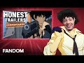 Honest Trailers Commentary | Cowboy Bebop