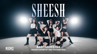 [ MOVING VER. ] BABYMONSTER - ‘SHEESH’ | Dance Cover by KDC TRAINEE IDOL | Thailand