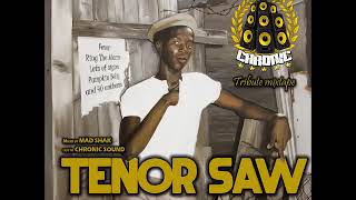 Tenor Saw - I Got To Be There (Roll Call)