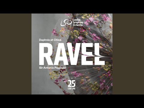 Putar Daphnis et Chloé, M. 57, Première partie: V. Une lumière irréelle enveloppe le paysage - Danse lente et mystérieuse - Daphnis se p - Antonio Pappano