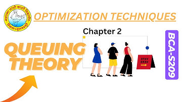 Chapter 2: Queueing Theory - Optimization Techniques | BCA 4th Sem MGKVP