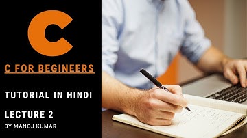 Files in C Language(.c,.bak,.obj,.exe) | C Language Tutorial in Hindi- Lecture 2 by Manoj Kumar