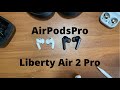 Soundcore Liberty Air 2 Pro Vs. AirPods Pro