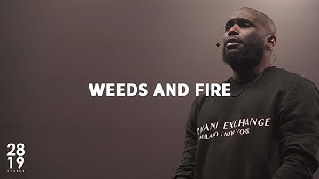 WISDOM AND WONDER | Weeds and Fire | Matthew 13:24-43 | Philip Anthony Mitchell