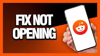 How to Fix Reddit App Not Opening - Android & Ios | Final Solution