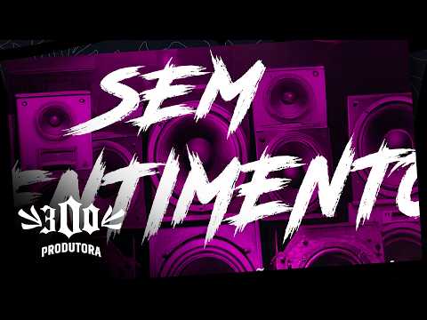 MC NEGÃO FOI HORRIVEL E BEBELLA DOS FLUXOS - SEM SENTIMENTO (DJ NANNO)