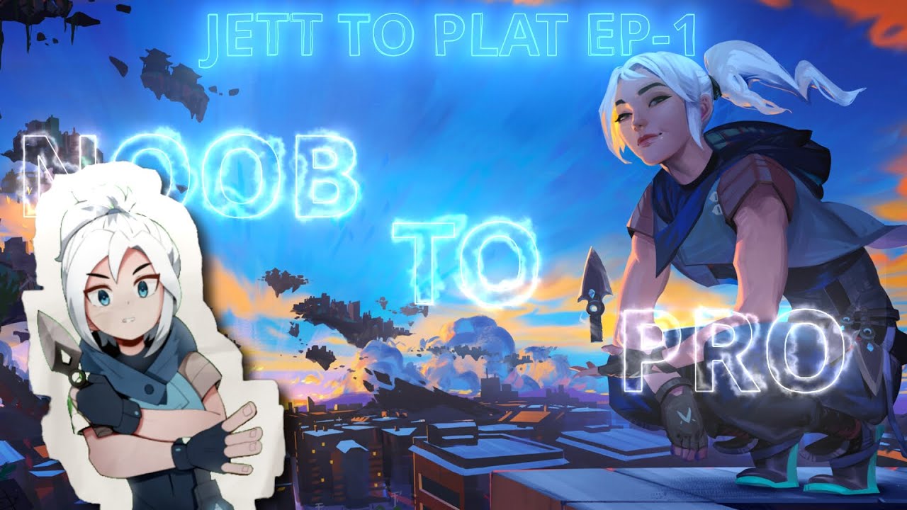 Valorant NOOB to PRO series Episode 1 - Noob plays Jett for the first time!