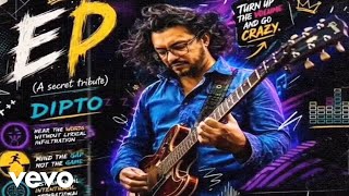 Dipto - Ed An Instrumental Provocation To A Friend