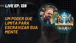 128 - SEGREDO SAGRADO: A RELIGIÃO É UM FATOR LIMITANTE