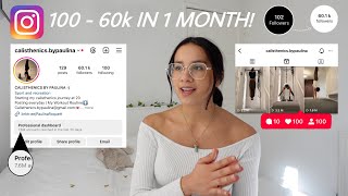 How I Grew From 100 - 60K IN 1 MONTH!! Organic Instagram Growth Tips 2024