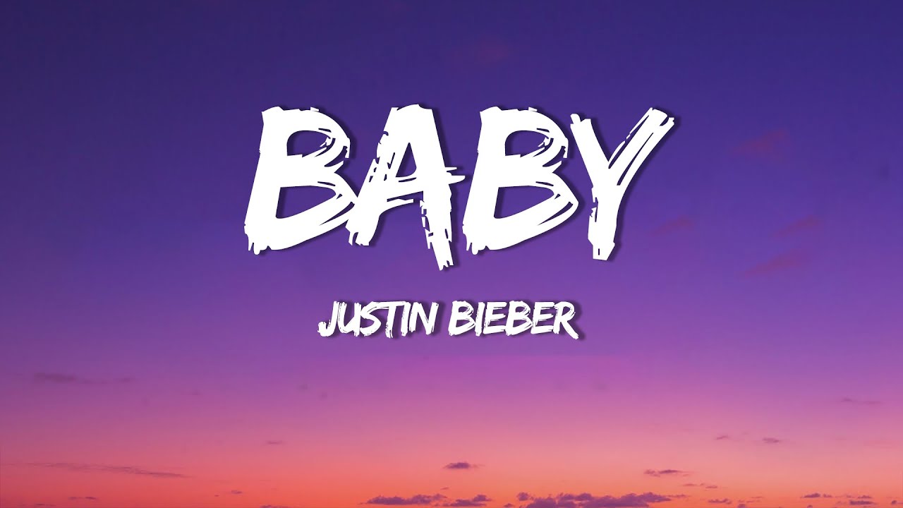 Justin Bieber Baby Ft Ludacris Lyrics YouTube Justin Bieber Baby Ft Ludacris Lyrics YouTube