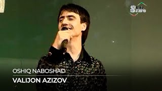 Валичон Азизов - Ошик Набошад (Консерт Дар Кохи 