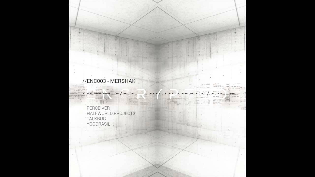 Mershak - Halfworld Projects - ENC003