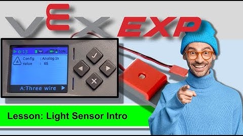 Vex EXP:  Light Sensor Intro