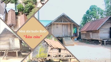 Nhà dài buôn Buôr “kêu cứu”