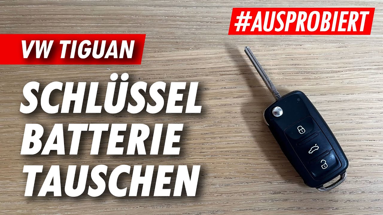 VW Tiguan: Schlüssel Batterie wechseln ✓ 