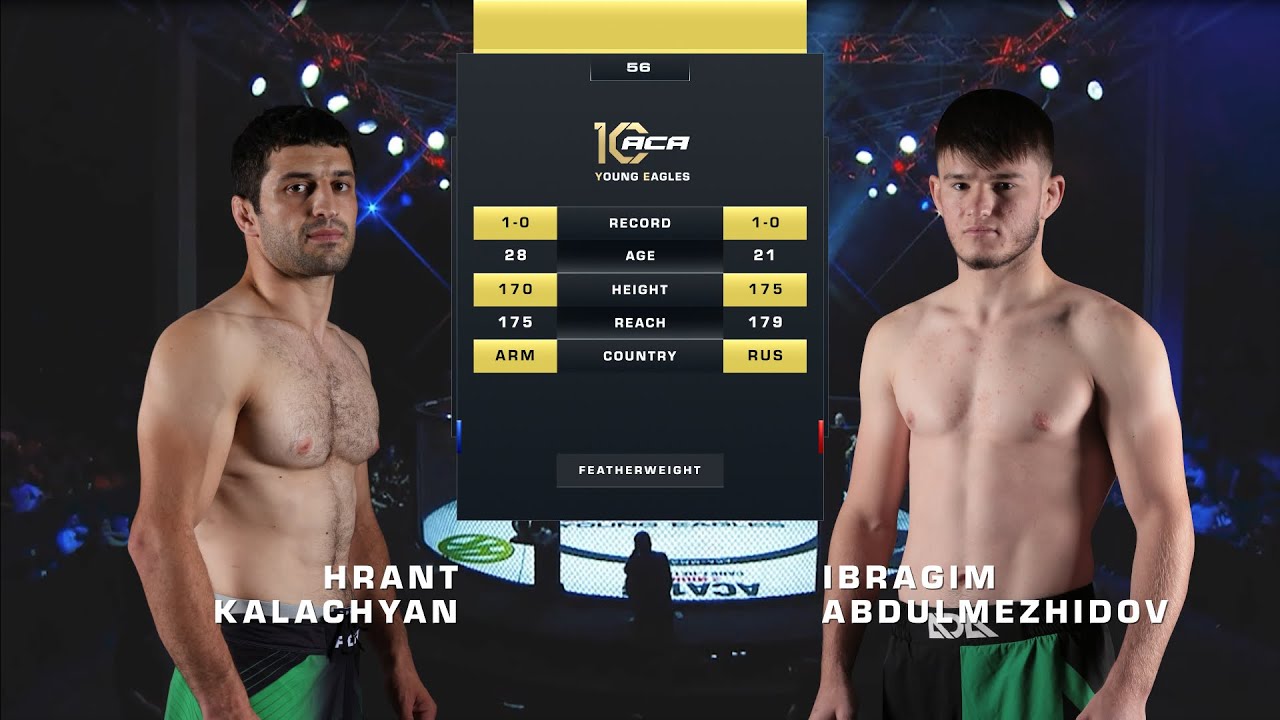 Грант Калачян vs. Ибрагим Абдулмежидов | Hrant Kalachyan vs. Ibragim Abdulmezhidov | ACA YE 56